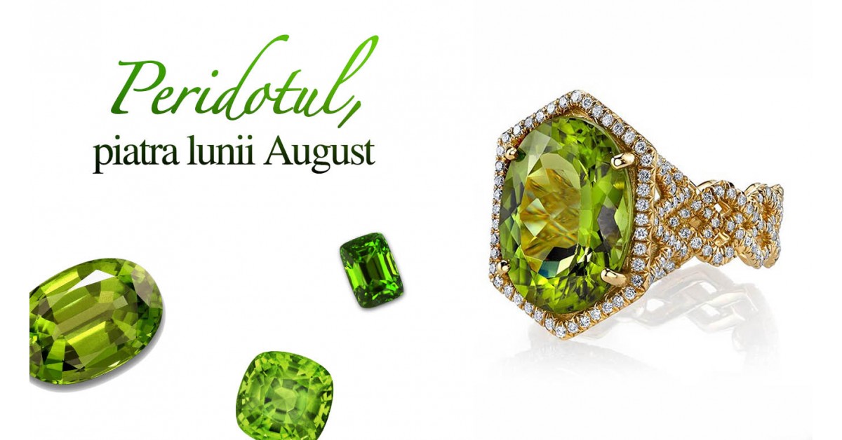 Peridotul - piatra lunii August